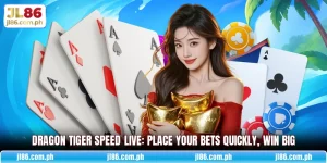 Dragon Tiger Speed Live: Place Your Bets Quickly, Win Big