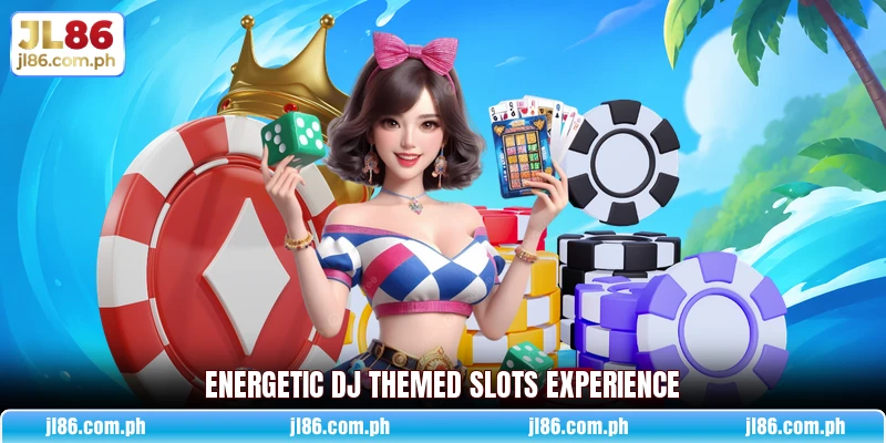 Energetic DJ themed slots experience
