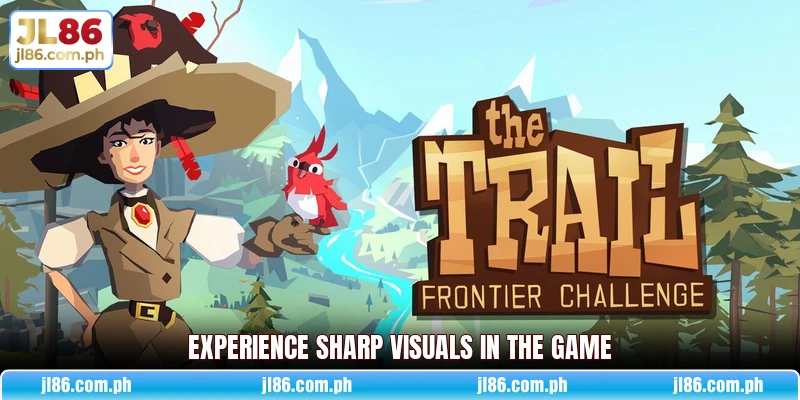 Experience sharp visuals in the game Experience sharp visuals in the game