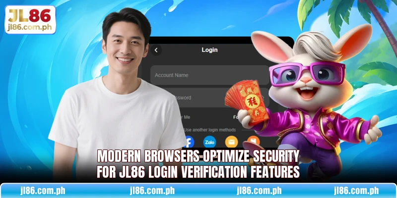 Modern browsers optimize security for JL86 Login verification features Modern browsers optimize security for JL86 Login verification features