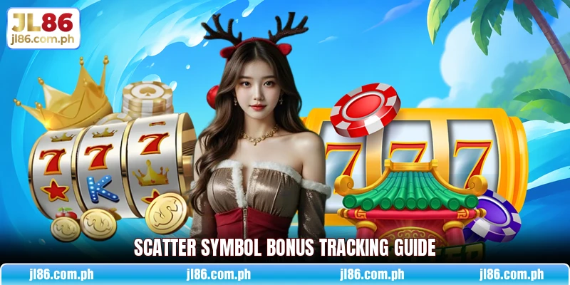 Scatter symbol bonus tracking guide